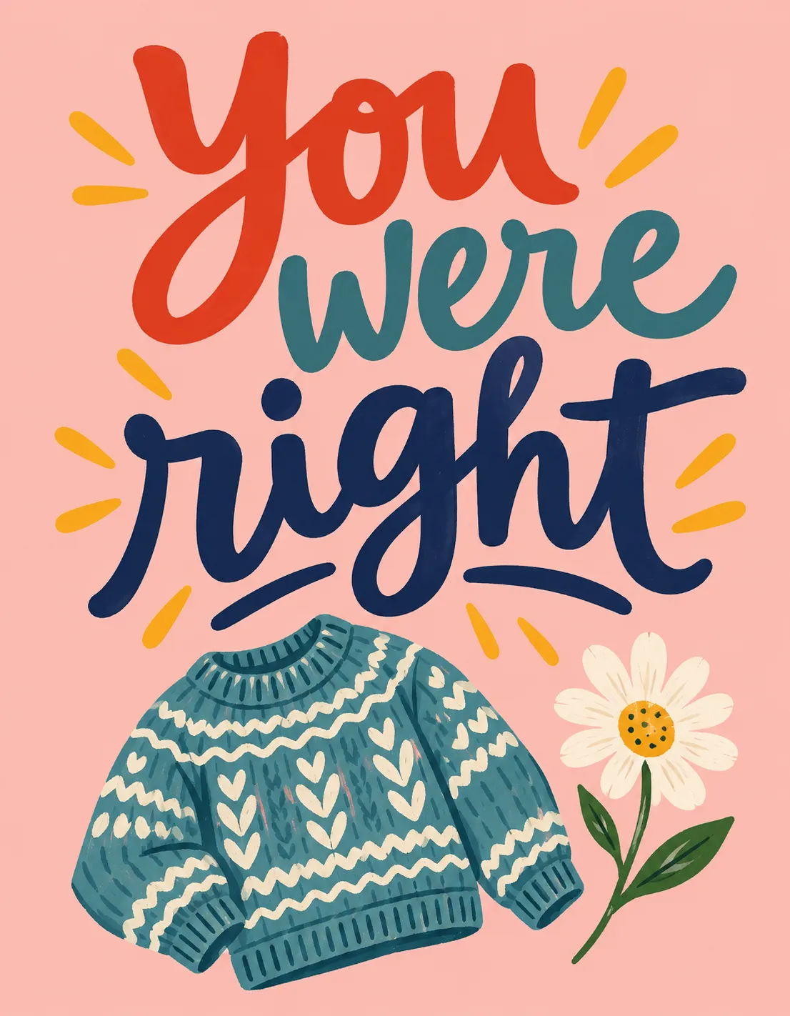 Mother's Day card illustration: you were right